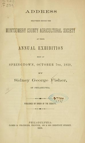 Address delivered before the Montgomery County agricultural society at their annual exhibition held at Springtown