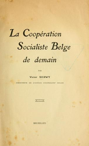 La Coopération socialiste belge de demain.