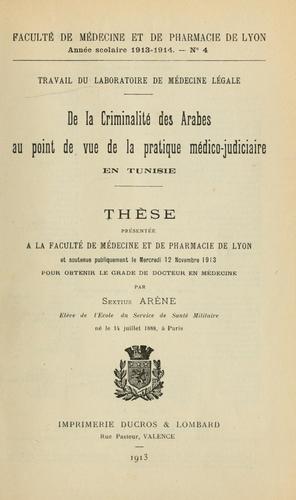 De la criminalité des Arabes au point de vue de la pratique médico-judiciaire en Tunisie