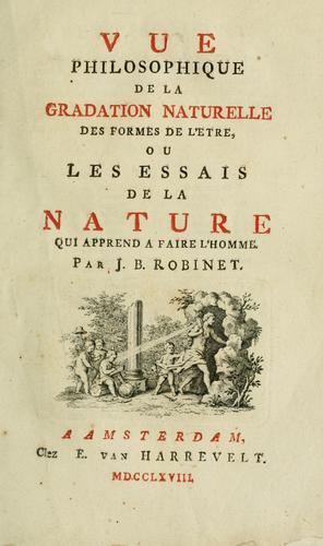Vue philosophique de la gradation naturelle des formes des l'etre