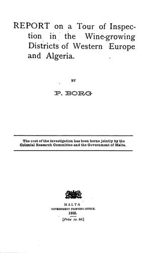 Report on a tour of inspection in the wine-growing districts of Western Europe and Algeria