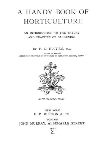 A handy book of horticulture