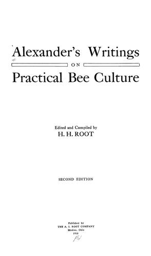 Alexander's writings on practical bee culture.