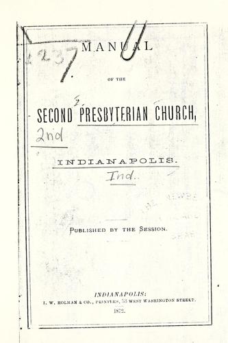 Manual of the Second Presbyterian Church, Indianapolis