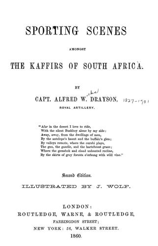 Sporting scenes amongst the Kaffirs of South Africa