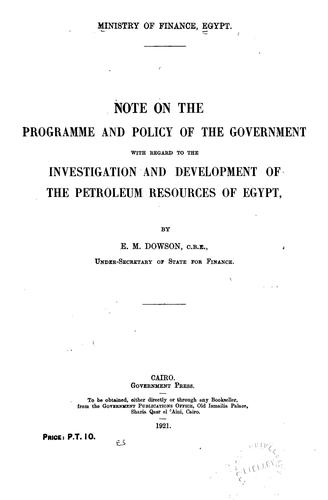 Note on the programme and policy of the government with regard to the investigation and development of the petroleum resources of Egypt
