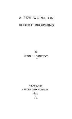 A few words on Robert Browning