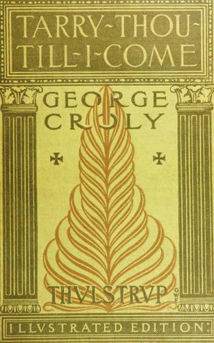 Tarry thou till I come