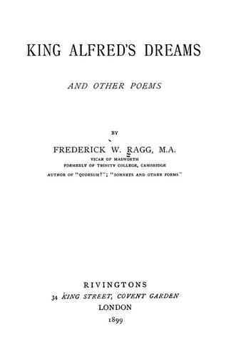 King Alfred's dreams, and other poems