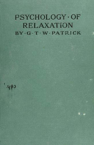 The psychology of relaxation