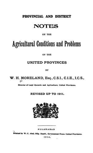 Provincial and district notes on the agricultural conditions and problems of the United Provinces