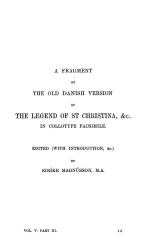 A fragment of the Old Danish version of the legend of St. Christina, &c
