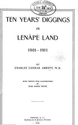 Ten years' diggings in Lenápè land, 1901-1911