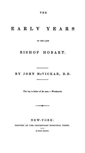 The early years of the late Bishop Hobart ...