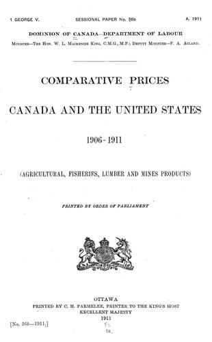 Comparative prices, Canada and the United States, 1906-1911