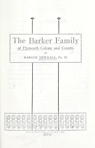 The Barker family of Plymouth Colony and County