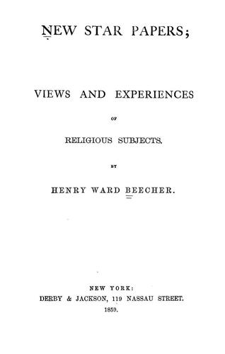New star papers, or, Views and experiences of religious subjects