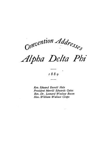 Addresses delivered at the public exercises in connection with the 57th annual convention of the Alpha delta phi fraternity