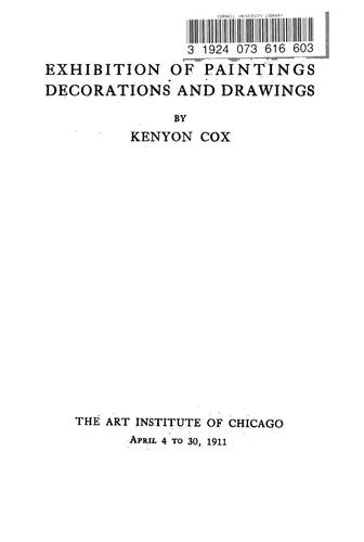 Exhibition of paintings and drawings by Kenyon Cox, April 4 to 30, 1911