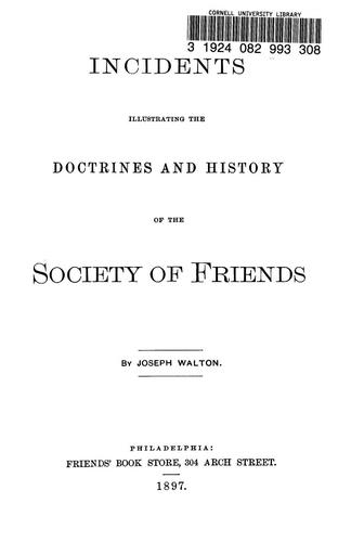 Incidents illustrating the doctrines and history of the Society of Friends