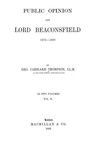 Public opinion and Lord Beaconsfield, 1875-1880