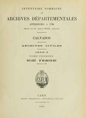 Inventaire sommaire des Archives départementales antérieures à 1790.