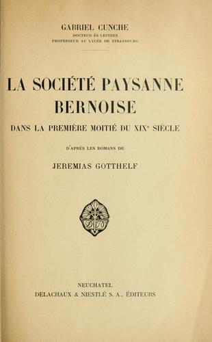 La société paysanne bernoise dans la première moitié du 19e siècle.