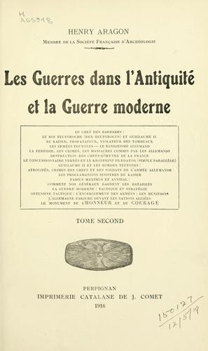 Les guerres dans l'antiquité et la guerre moderne.
