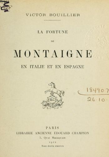 La fortune de Montaigne en Italie et en Espagne.