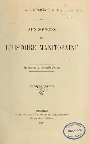 Aux sources de l'histoire manitobaine \