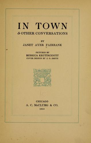 In town & other conversations