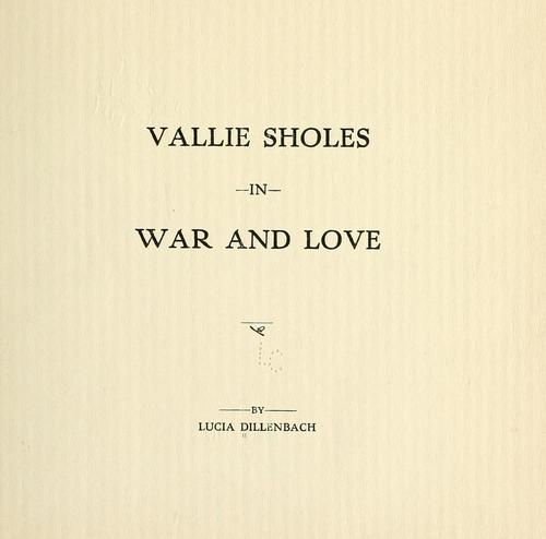Vallie Sholes in war and love