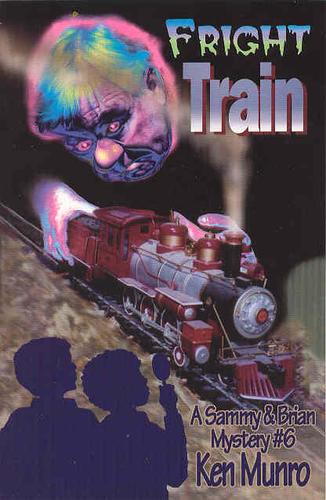 Fright Train (Sammy and Brian Mystery)