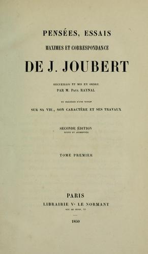 Pensées, essais, maximes et correspondance de J. Joubert