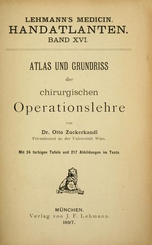 Atlas und Grundriss der chirurgischen Operationslehre