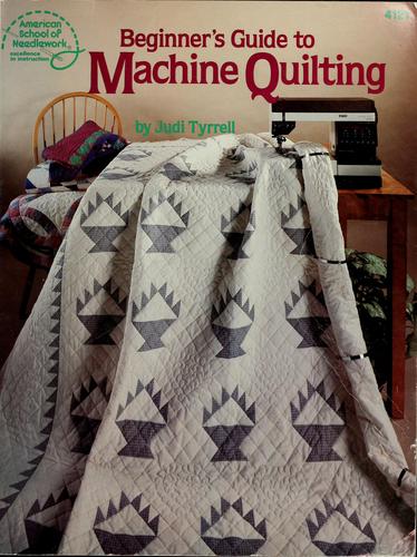 Beginner's guide to machine quilting