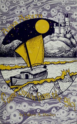 Anya astern, come down from the sky