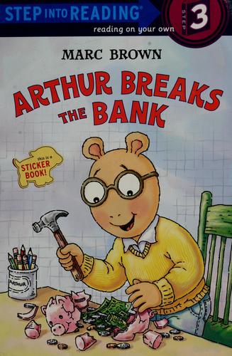 Arthur breaks the bank