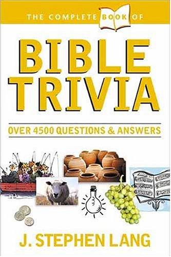 The complete book of Bible trivia