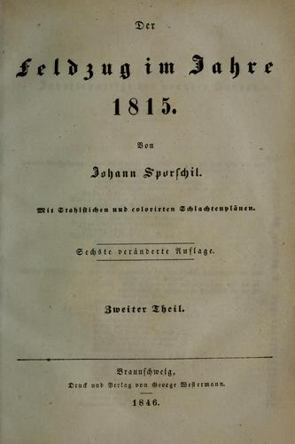 Die Freiheitskriege der Deutschen in den Jahren 1813, 1814, 1815