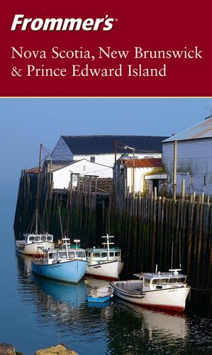 Frommer'sNova Scotia, New Brunswick & Prince Edward Island