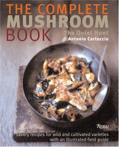 The Complete Mushroom Book