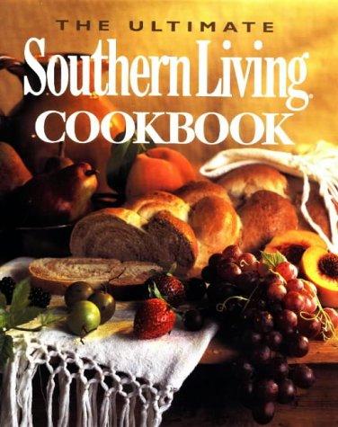The ultimate Southern living cookbook