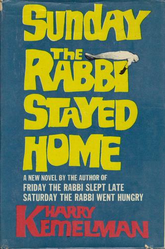 Sunday the rabbi stayed home.