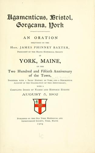 Agamenticus, Bristol, Gorgeana, York