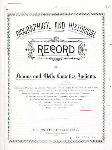 Biographical and historical record of Adams and Wells counties, Indiana