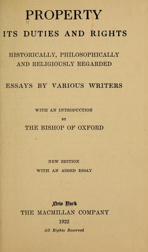 Property, its duties and rights, historically, philosophically and religiously regarded