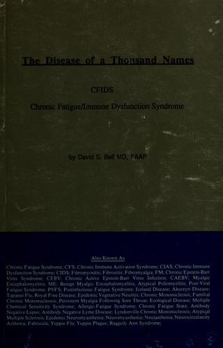 CFIDS: The disease of a thousand names