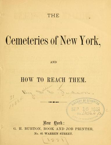 The cemeteries of New York, and how to reach them