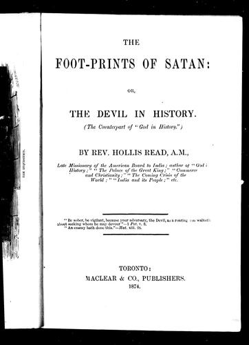 The foot-prints of Satan, or, The devil in history